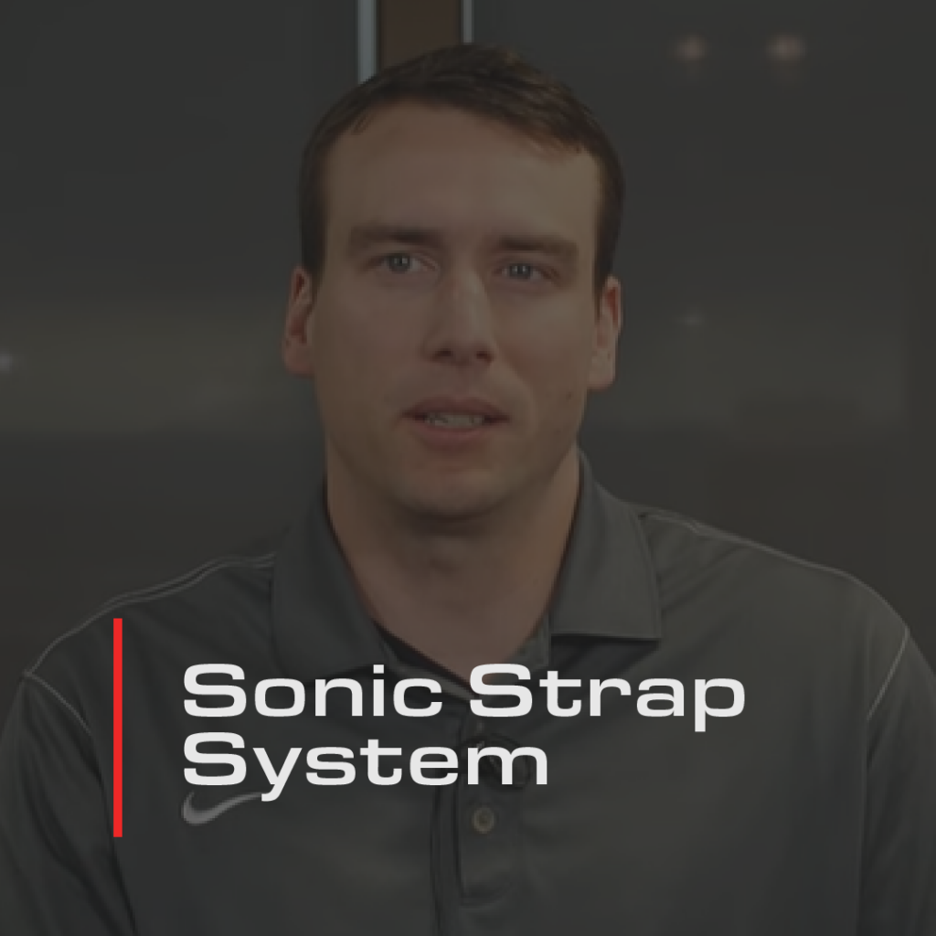 Sonic Strap System