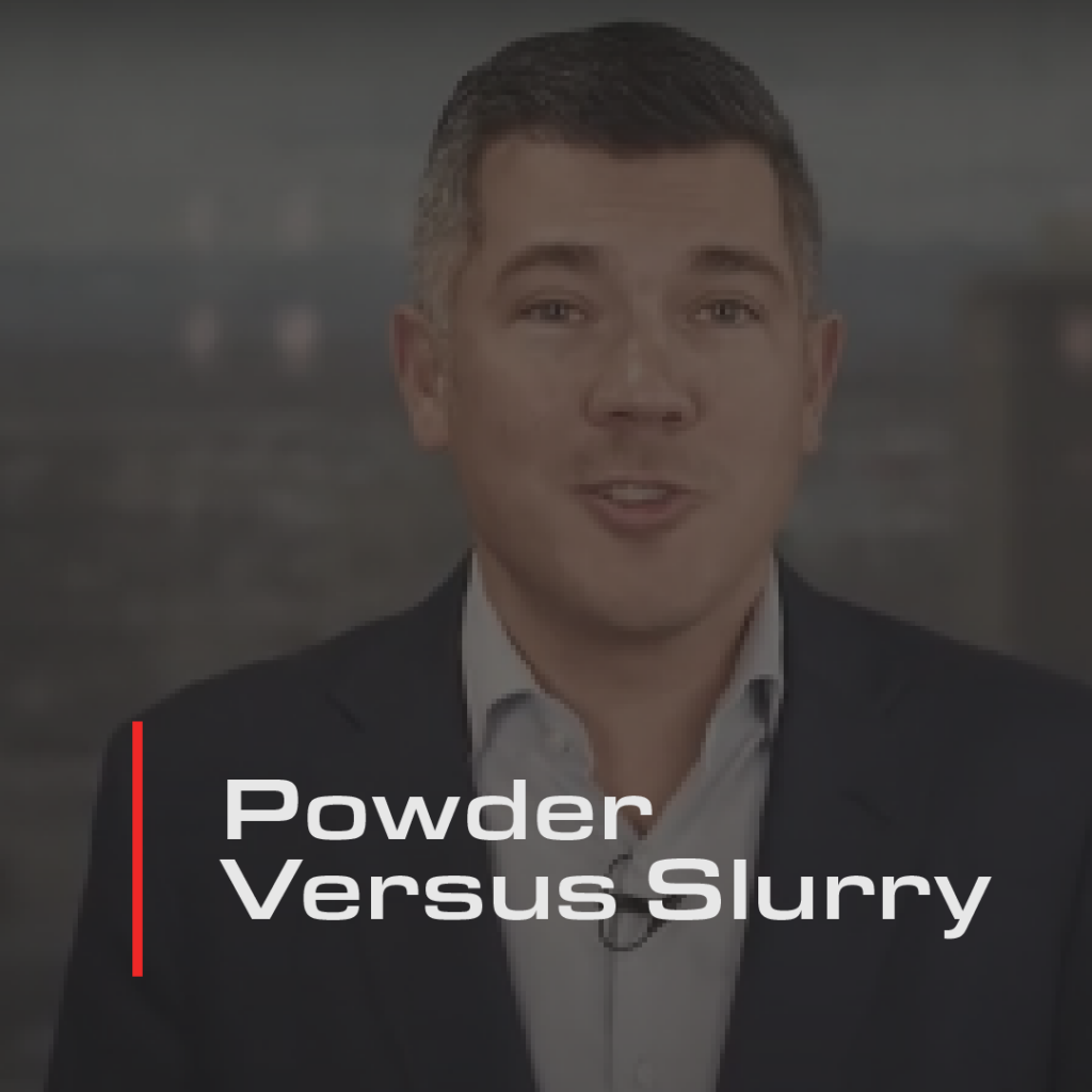 Powder Versus Slurry
